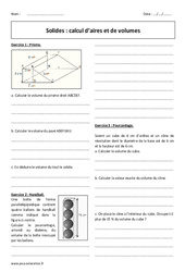 Solides - Calcul d’aires et de volumes - Exercices avec correction : 3eme Secondaire - PDF à imprimer