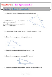 Construire un triangle - Révisions - Exercices avec correction sur les figures usuelles : 6eme Primaire