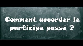 Vidéo Accorder le participe passé avec être et avoir - Classe inversée : 4eme Primaire