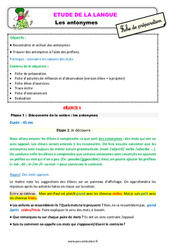 Séquence - Fiche de préparation Les antonymes - Étude de la langue - Séquence - Fiche de préparation : 3eme Primaire - PDF à imprimer