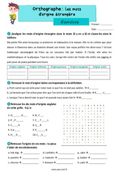 Les mots d’origine étrangère - Exercices d'orthographe : 5eme Primaire - PDF à imprimer