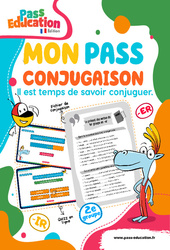 Mon Pass conjugaison - Fichier d'exercices adapté pour tous les niveaux de classe - PE Edition : 2eme, 3eme, 4eme, 5eme, 6eme Primaire, 1ere, 2eme, 3eme Secondaire