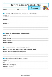 Convertir et calculer avec des durées - Exercices avec les corrigés : 1ere Secondaire - PDF à imprimer