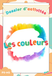 Les couleurs - Dossier d'activités : 1ere, 2eme Maternelle - Cycle Fondamental - PDF à imprimer