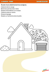 La maison - Dessin - Savoir écouter en maternelle : 1ere, 2eme Maternelle - Cycle Fondamental - PDF à imprimer