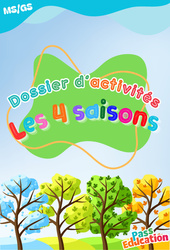 Les 4 saisons - Dossier d'activités : 2eme, 3eme Maternelle - Cycle Fondamental - PDF à imprimer