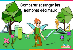 Comparer et ranger les nombres décimaux - Vidéo La Fée des Maths : 4eme, 5eme Primaire - PDF à imprimer