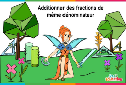 Additionner des fractions de même dénominateur - Vidéo La Fée des Maths : 4eme, 5eme Primaire - PDF à imprimer