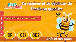 C’est quoi l’environnement proche ? - Vidéo pédagogique - Apis & ses amis : 1ere, 2eme, 3eme Primaire