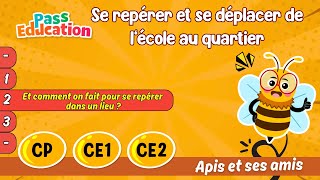 Et comment on fait pour se repérer dans un lieu ? - Vidéo pédagogique - Apis & ses amis : 1ere, 2eme, 3eme Primaire