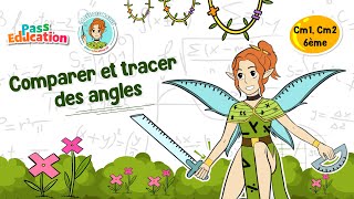 Vidéo Comparer et tracer des angles - Vidéo pédagogique - La Fée des Maths : 4eme, 5eme, 6eme Primaire
