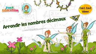 Arrondir les nombres décimaux - Vidéo pédagogique - La Fée des Maths : 6eme Primaire