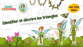 Identifier et décrire les triangles - Vidéo pédagogique - La Fée des Maths : 4eme, 5eme, 6eme Primaire