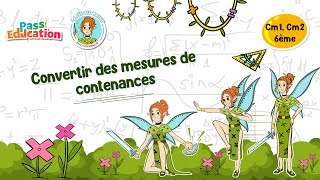 Vidéo Convertir des mesures de contenances - Vidéo pédagogique - La Fée des Maths : 4eme, 5eme, 6eme Primaire
