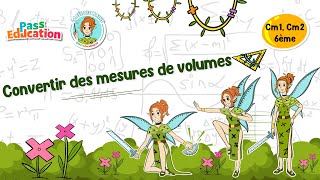 Vidéo Convertir des mesures de volumes - Vidéo pédagogique - La Fée des Maths : 4eme, 5eme, 6eme Primaire