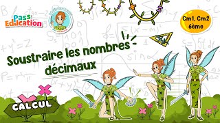 Soustraire les nombres décimaux - Vidéo pédagogique - La Fée des Maths : 6eme Primaire