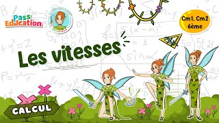Les vitesses - Vidéo pédagogique - La Fée des Maths : 4eme, 5eme, 6eme Primaire