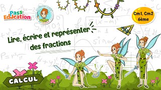 Lire, écrire et représenter des fractions - Vidéo pédagogique - La Fée des Maths : 5eme Primaire