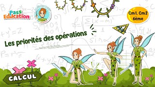 Les priorité des opérations - Vidéo pédagogique - La Fée des Maths : 6eme Primaire