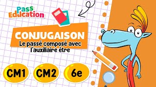 Le passé composé avec l'auxiliaire être - Vidéo pédagogique : 4eme, 5eme, 6eme Primaire