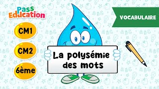 La polysémie des mots - Vidéo pédagogique : 4eme, 5eme, 6eme Primaire
