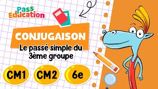 Le passé simple des verbes du  groupe - Vidéo pédagogique : 4eme, 5eme, 6eme Primaire