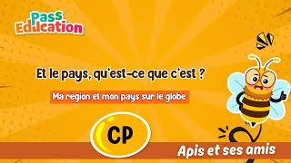 Et le pays, qu’est - ce que c’est ? - Vidéo - Apis & ses amis : 1ere Primaire