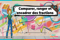 Jeux en ligne : Comparer, ranger, encadrer des fractions - Vidéo - La Fée des Maths : 1ere, 2eme, 3eme Secondaire