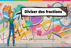 Jeux en ligne : Diviser des fractions - Vidéo - La Fée des Maths : 1ere, 2eme, 3eme Secondaire