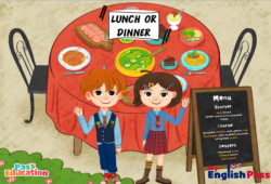 Vidéo interactive At lunch or dinner - Vidéo interactive - Apprends l'anglais avec Kelly and James : 3eme Maternelle, [Primaire]