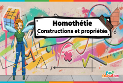 Constructions & propriétés (Homothétie) - Vidéo pédagogique - La Fée des Maths : 3eme Secondaire