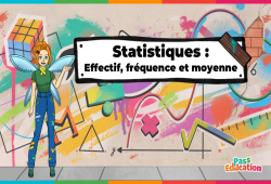 Effectif, fréquence et moyenne - Statistiques - Vidéo pédagogique - La Fée des Maths : 1ere, 2eme, 3eme Secondaire