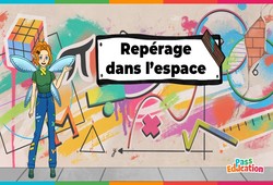 Repérage dans l'espace - Vidéo pédagogique - La Fée des Maths : 1ere, 2eme, 3eme Secondaire