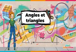 Angles et triangles - Vidéo pédagogique - La Fée des Maths : 1ere, 2eme, 3eme Secondaire