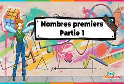 Nombres premiers (Partie 1) - Vidéo pédagogique - La Fée des Maths : 1ere, 2eme, 3eme Secondaire