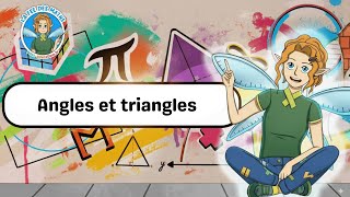 Angles et triangles - Vidéo - La Fée des Maths : 1ere, 2eme, 3eme Secondaire