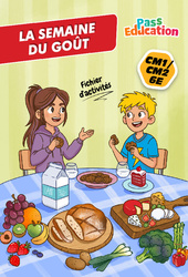 La semaine du goût - Fichier d'activités : 4eme, 5eme, 6eme Primaire - PDF à imprimer