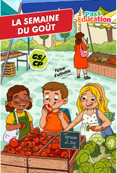 La semaine du goût - Fichier d'activités : 3eme Maternelle, 1ere Primaire - PDF à imprimer