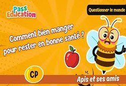 Comment manger pour être en bonne santé ? - Vidéo - Apis & ses amis : 1ere Primaire