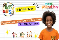 Le passé composé des verbes aller, venir, voir, faire et dire - Exercices en vidéo - Défi 5/5 : 2eme, 3eme, 4eme, 5eme Primaire