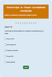 Cours et exercice : Les compléments circonstanciels - Fiches  - Exercice en ligne (1) : 3eme Secondaire