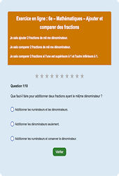Ajouter et comparer des fractions - Fiches Exercice en ligne  - Fiches Mathématiques - Nombres et calculs : 6eme Primaire