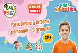Passé simple à la  personne - 3 groupes - Exercices en vidéo - Défi 5/5 : 5eme Primaire