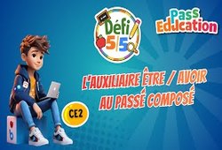 L’auxiliaire être ou avoir au passé composé - Exercices en vidéo - Défi 5/5 : 3eme Primaire