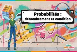 Dénombrement et condition (Probabilités) - Vidéo pédagogique - La Fée des Maths : 1ere, 2eme, 3eme Secondaire