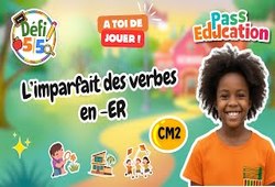 L'imparfait des verbes en - ER - Exercices en vidéo - Défi 5/5 : 5eme Primaire