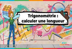 Vidéo interactive Calculer une longueur (Trigonométrie) - Vidéo pédagogique - La Fée des Maths : 2eme, 3eme Secondaire