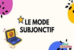 Vidéo Le mode subjonctif - Vidéo pédagogique : 2eme Secondaire
