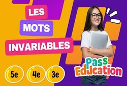 Vidéo Les mots invariables - Vidéo pédagogique : 6eme Primaire, 1ere, 2eme, 3eme Secondaire