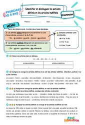 Leçon, exercice et évaluation :<br/> Identifier et distinguer les articles définis et les articles indéfinis - Exercices Pas à Pas : 3eme Primaire - PDF à imprimer